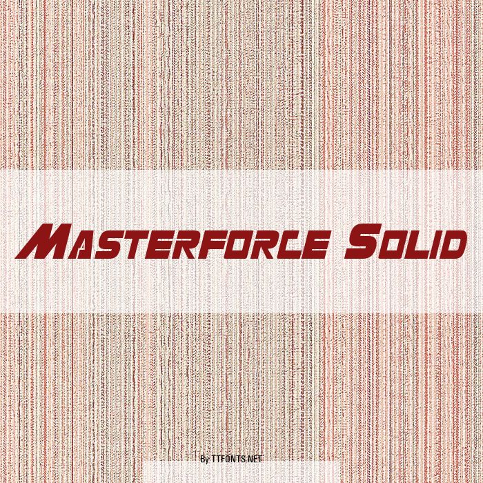 Masterforce Solid example